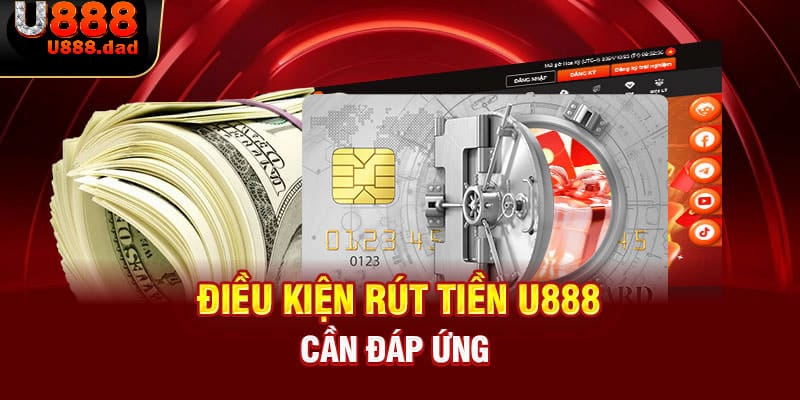 Có nhiều thắc mắc liên quan đến chủ đề rút tiền tại U888