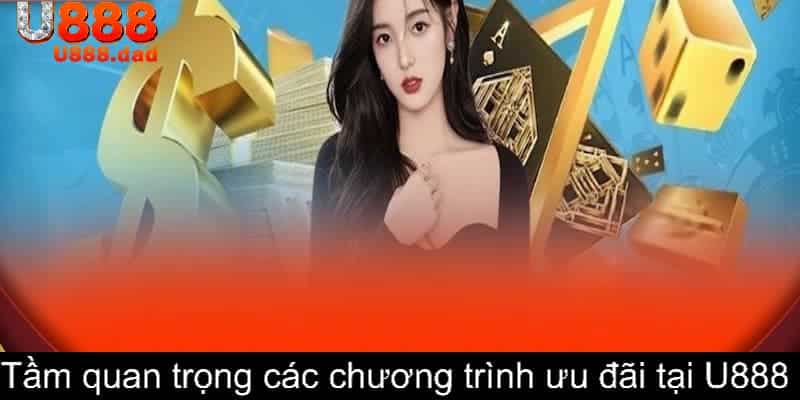 Tham gia vào sự kiện ưu đãi U888 nhận thưởng cực đã