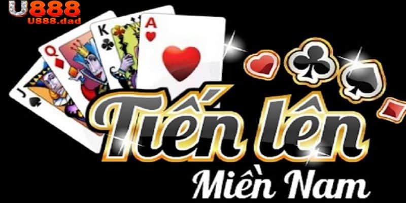 Giới thiệu sơ lược về tựa game tiến lên miền Nam ở nhà cái