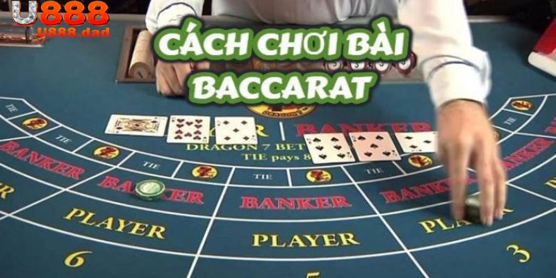 U888 chia sẻ một số kinh nghiệm chơi Baccarat trực tuyến