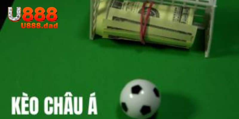 Tỷ lệ cược kèo châu Á Handicap phổ biến nhất tại U888